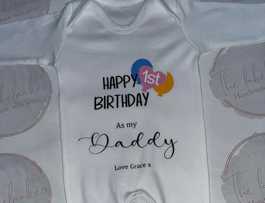 'Happy 1st Birthday as my Daddy' Sleepsuit