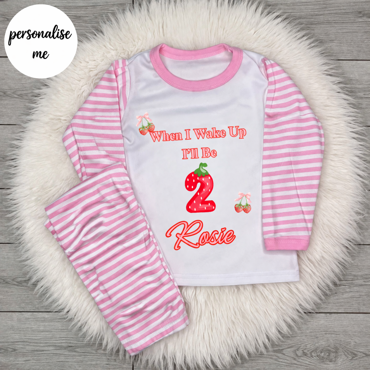 Personalised When I Wake Up Strawberry Birthday Pyjamas
