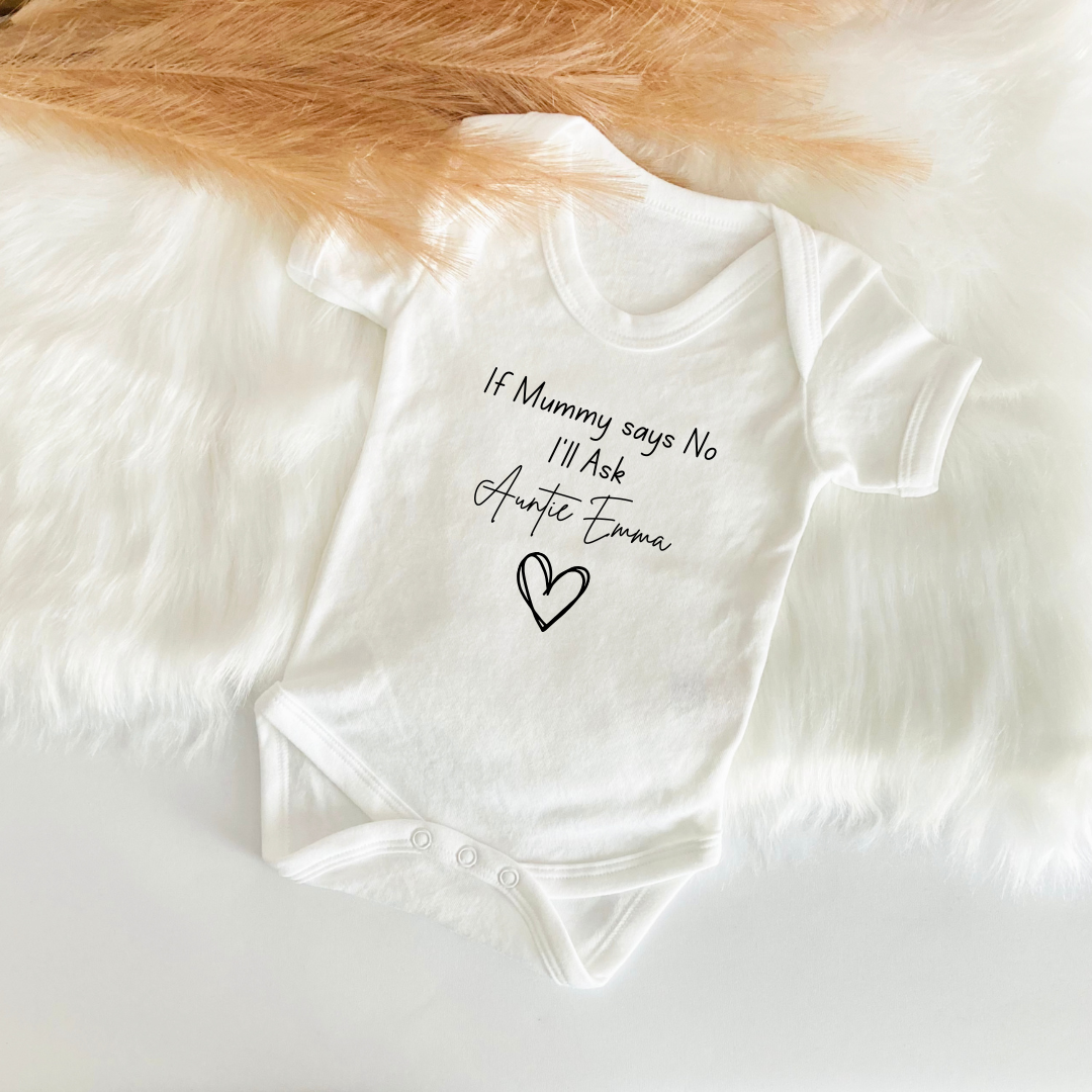 'If Mum Say's No I'll Ask Auntie' Vest