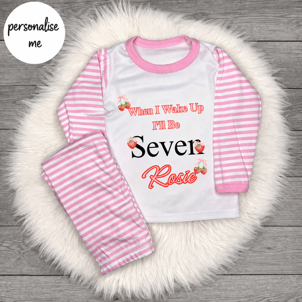 Personalised When I Wake Up Strawberry Birthday Pyjamas
