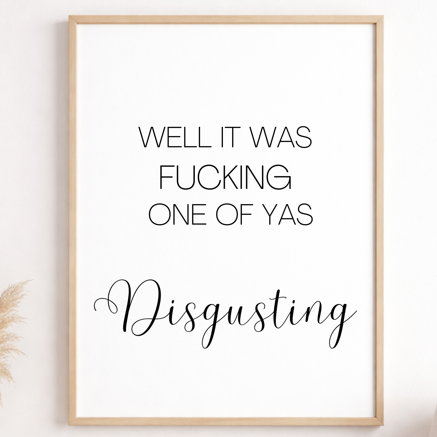 Well It Was One Of You's Bathroom Print – product image