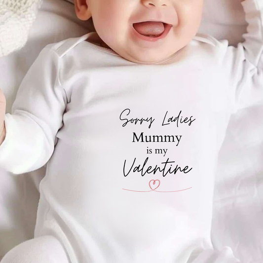 Personalised Sorry Ladies My Mummy Is My Valentines Baby Vest