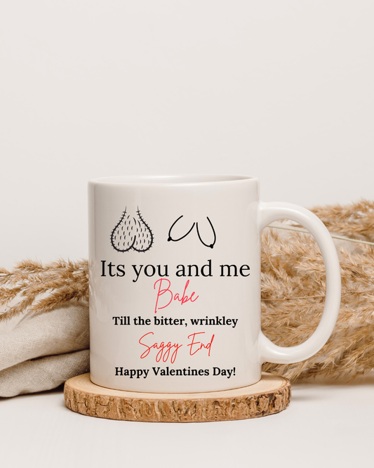 Personalised Its Me And You Mug Till The End Mug