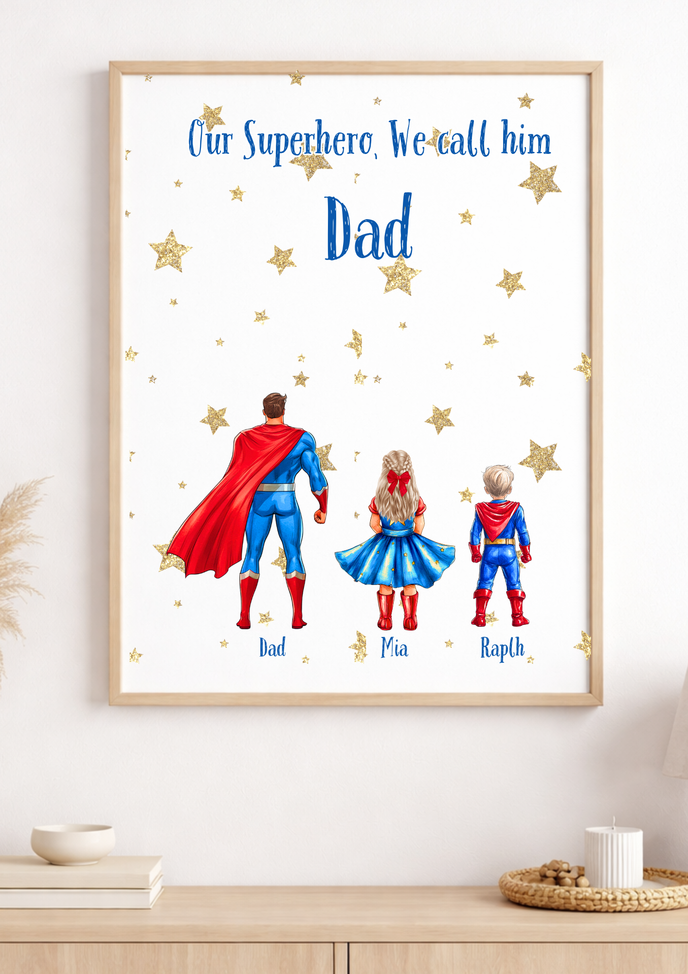 Personalised Our Super Hero Is Called Dad Print