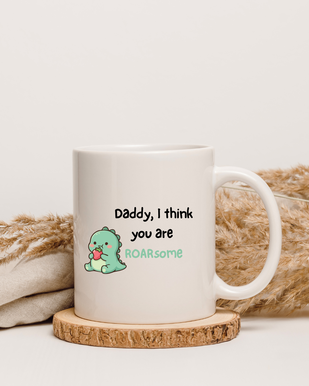 Personalised Daddy I Think You Are Roarsome Mug