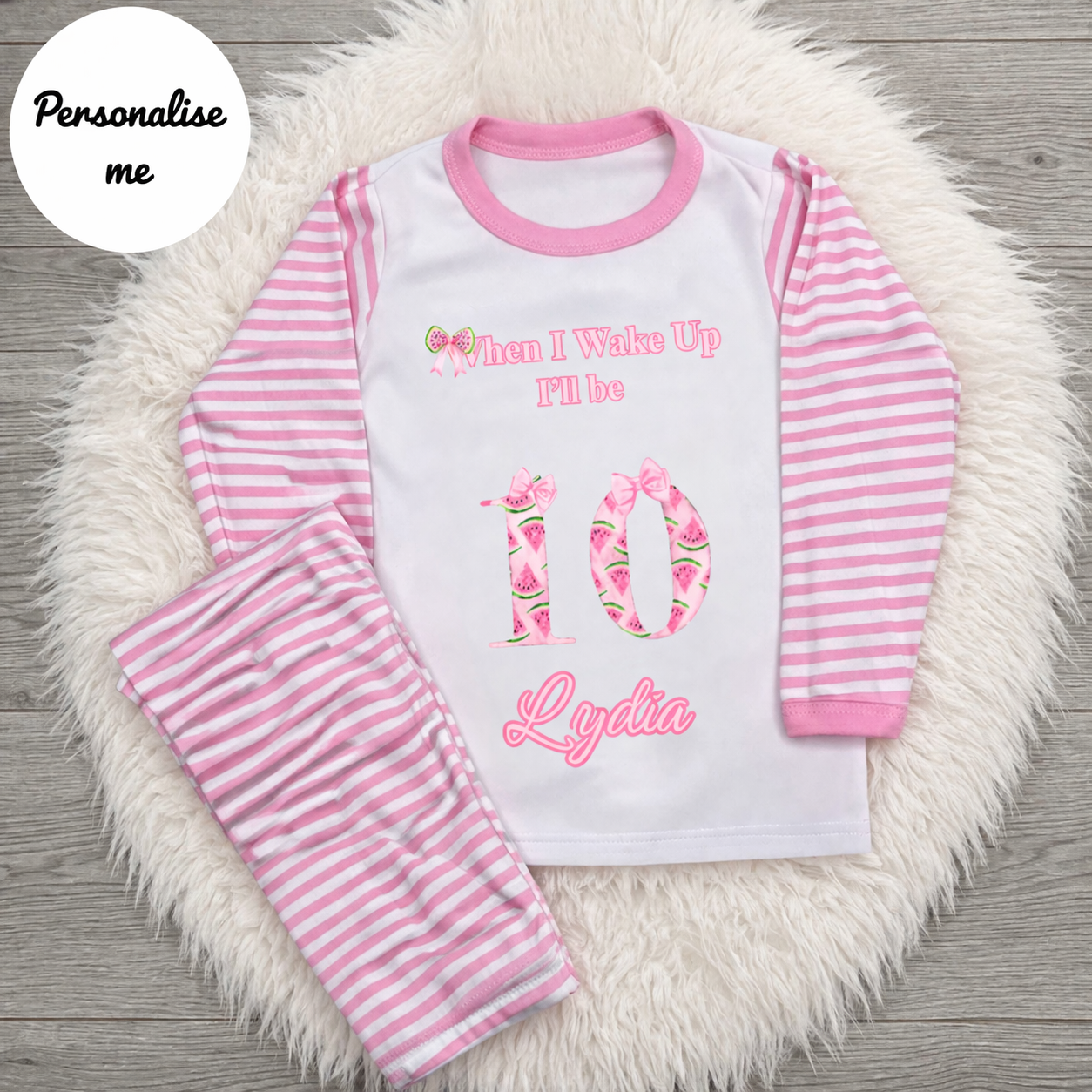 Personalised When I Wake Up Watermelon Birthday Pyjamas